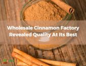 wholesale-cinnamon-factory-revealed-quality-at-its-best-1