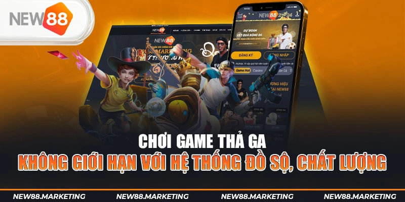 New88 32 Chơi game thả ga không giới hạn với hệ thống sản phẩm đồ sộ, chất lượng